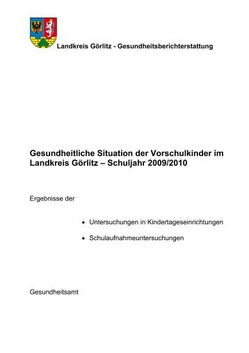 Gesundheitliche Situation der Vorschulkinder - Schuljahr 2009/2010