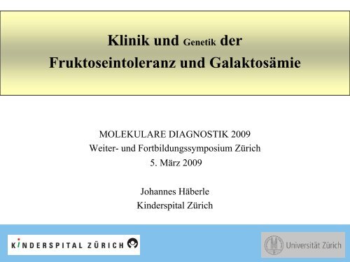 Fruktoseintoleranz und Galaktosämie - molekularediagnostik.ch