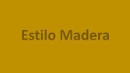 Estilo Madera