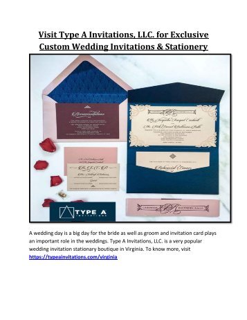 Visit Type A Invitations, LLC. for Exclusive Custom Wedding Invitations & Stationery