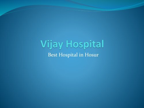 Vijay Hospital Hosur