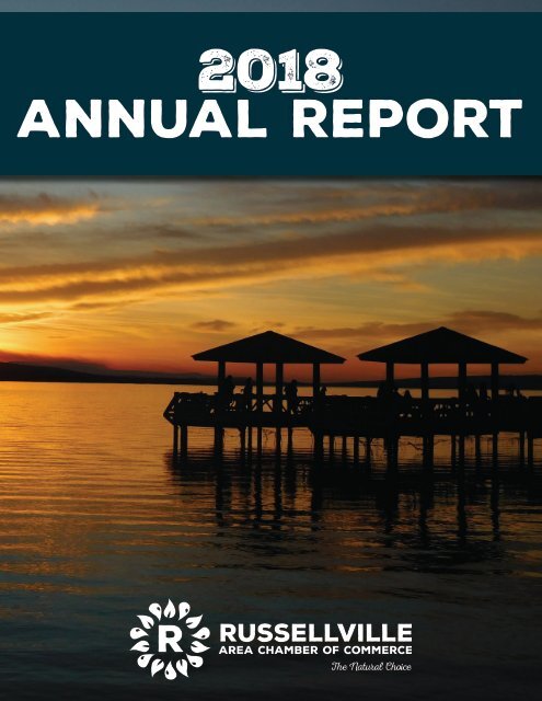 Russellville Area Chamber of Commerce 2018 Annual Report