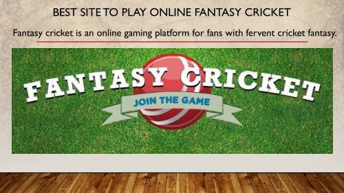 Best Site to Play Online Fantasy Cricket