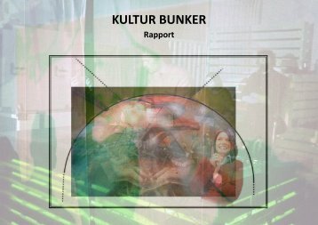 KULTUR BUNKER Rapport 