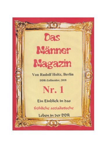 Das Männer-Magazin - Meine Zeit im Metropol-Theater von 1970 bs 1997