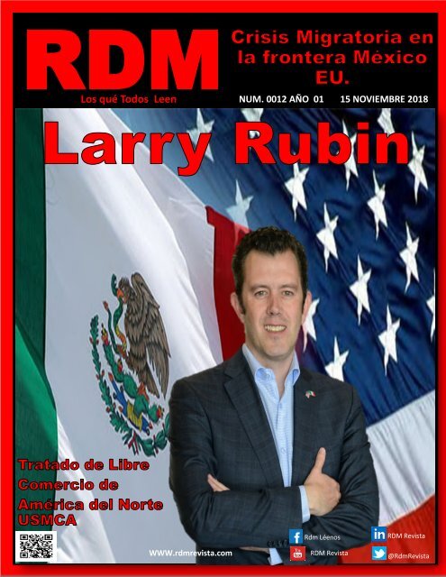 Larry Rubin la Entrevista 15 Noviembre 2018