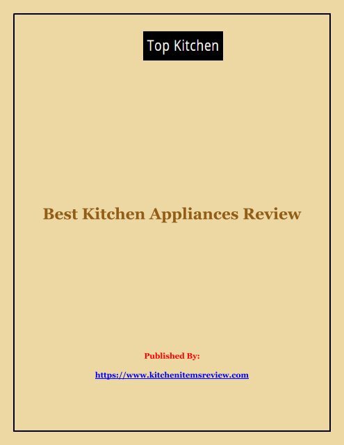 Best Kitchen Appliances Review