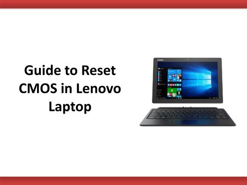Guide to reset CMOS in Lenovo Laptop