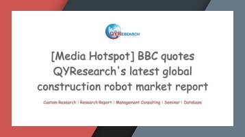 [Media Hotspot] BBC quotes QYResearch's latest global construction robot market report
