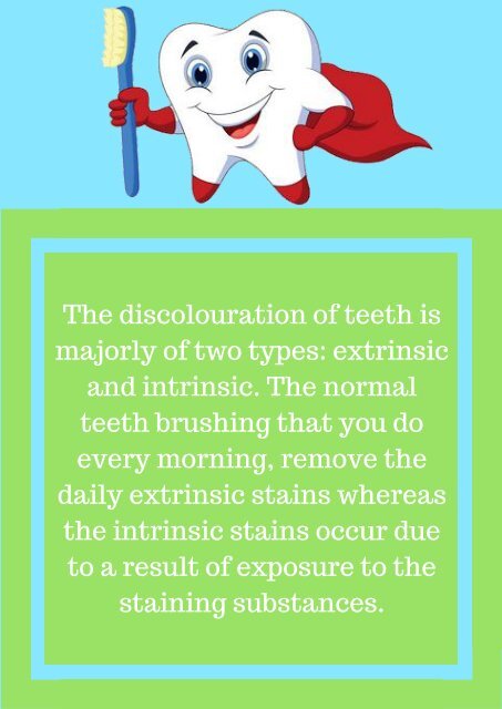 What Creates Discolouration of Your Teeth And How To Treat It?