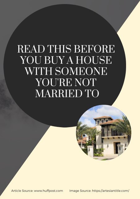 Read This Before You Buy A House With Someone You&#039;re Not Married To
