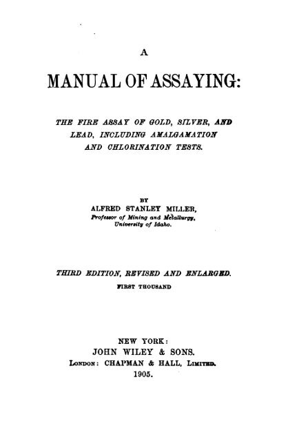 70 The Manual of Assaying 1905