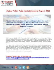 Teflon Tube Market : Growth, Size, Analysis, Scope, Demand, Industry Share And Forecast Report 2018
