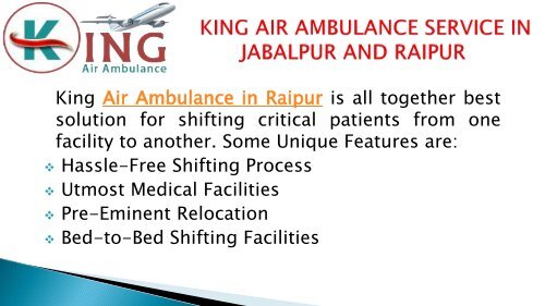 Get En-Route Care by King Air Ambulance in Jabalpur and Raipur