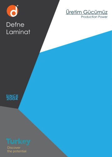 Defne Laminate - Production Power