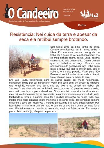 Resist?ncia: Nei cuida da terra e apesar da seca ela retribui sempre brotando