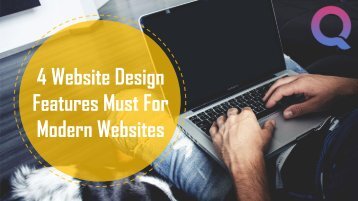 Website Designing Features Must for Modern Website