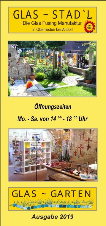 Glas Stadl Die Glas fusing Manufaktur Programm 2019