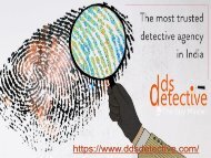 The most trusted detective agency in Delhi