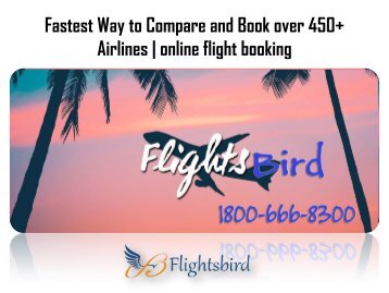 Fastest Way to Compare and Book over 450+ Airlines | online flight booking