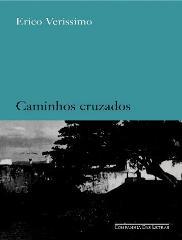 Caminhos Cruzados - Erico Verissimo