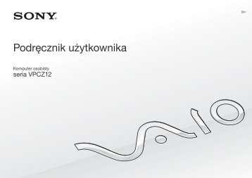 Sony VPCZ12V9R - VPCZ12V9R Istruzioni per l'uso Polacco