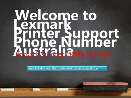 Lexmark Printer Support 1-800-383-368 Phone Number Australia-For 24*7 Tech Help