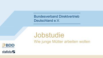 Jobstudie. Wie junge Mütter arbeiten wollen