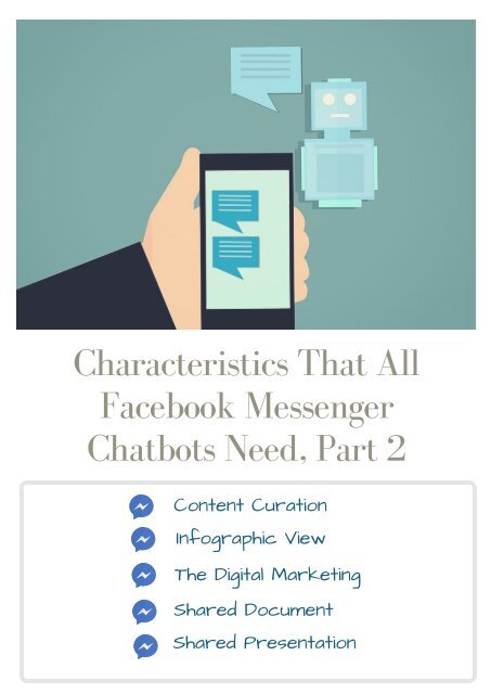 Characteristics That All Facebook Messenger Chatbots Need, Part 2