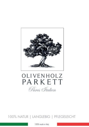 Olivenholz Parkett - Pures Italien