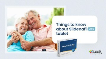 Things to Know About Sildenafil 20mg Tablet