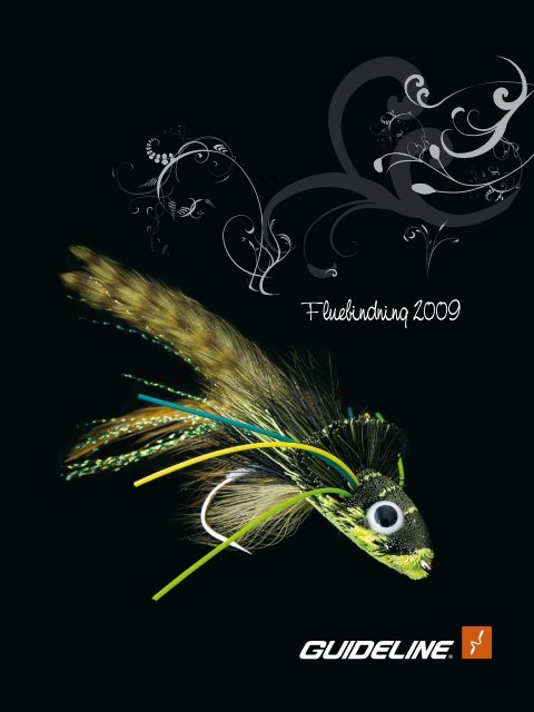Fluebindning 2009 - Guideline