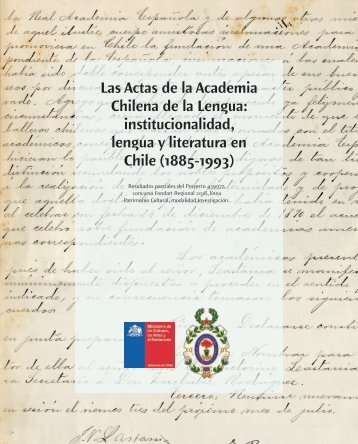 LAS ACTAS DE LA ACADEMIA CHILENA DE LA LENGUA