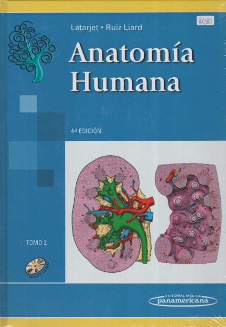 Latarjet &amp; Ruiz Liard - Anatomia Humana Tomo II