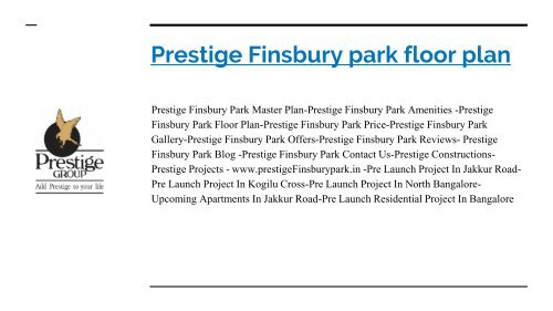 Prestige Finsbury park at www.prestigefinsburypark.gen.in