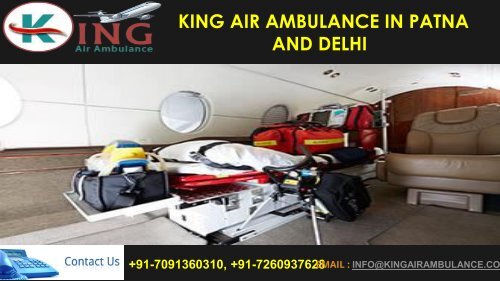 Take Unparalleled and Best Air Ambulance in Patna and Delhi