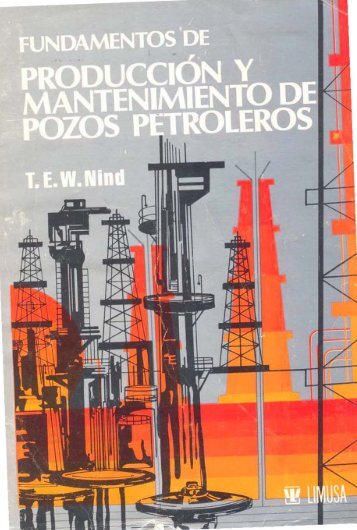 Fundamentos de Producción y Mantenimiento de Pozos Petroleros