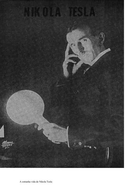 A estranha vida de Nikola Tesla