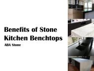 Benefits of Stone Kitchen Benchtops - ABA Stone