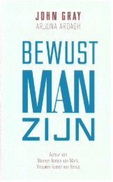 John Gray & Arjuna Ardagh - Bewust man zijn