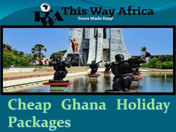 Cheap Ghana Holiday Packages
