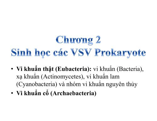 BÀI GIẢNG SINH HỌC VI SINH - BIỆN THỊ LAN THANH - TRƯỜNG ĐẠI HỌC NÔNG LÂM TP. HCM