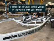 7 Basic Tips to Cover Before you go in the waters with your Trailer