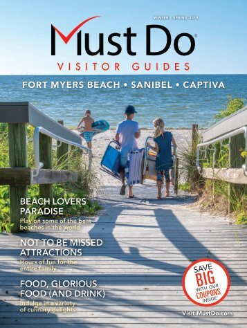 Must Do Visitor Guides Fort Myers Sanibel Captiva Winter/Spring 2019