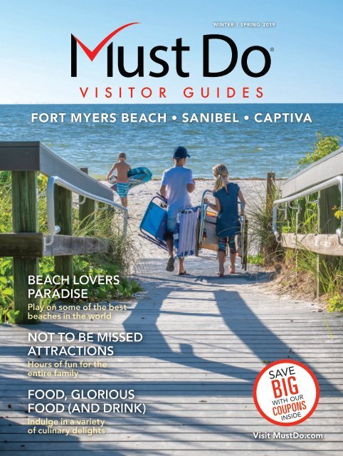 Must Do Visitor Guides Fort Myers Sanibel Captiva Winter/Spring 2019
