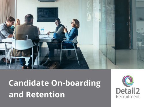 On-boarding &amp; Retention 1