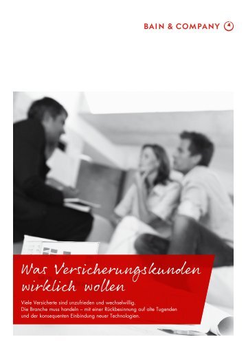 Was Versicherungskunden wirklich wollen - Bain & Company