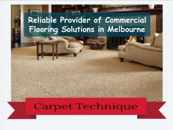 Reliable Provider of Commercial Flooring Solutions in Melbourne