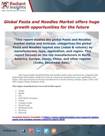 Global Pasta and Noodles Market offers huge growth opportunities for the future