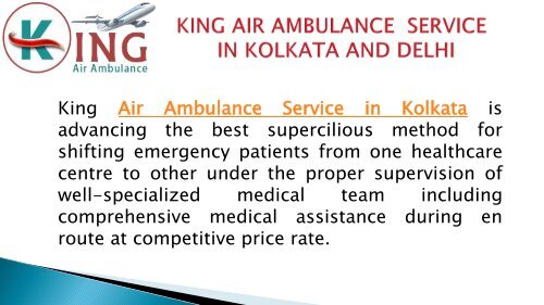 Superior Patients Transfer by King Air Ambulance Service in Kolkata and Delhi